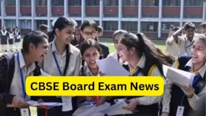 CBSE Board Exam News