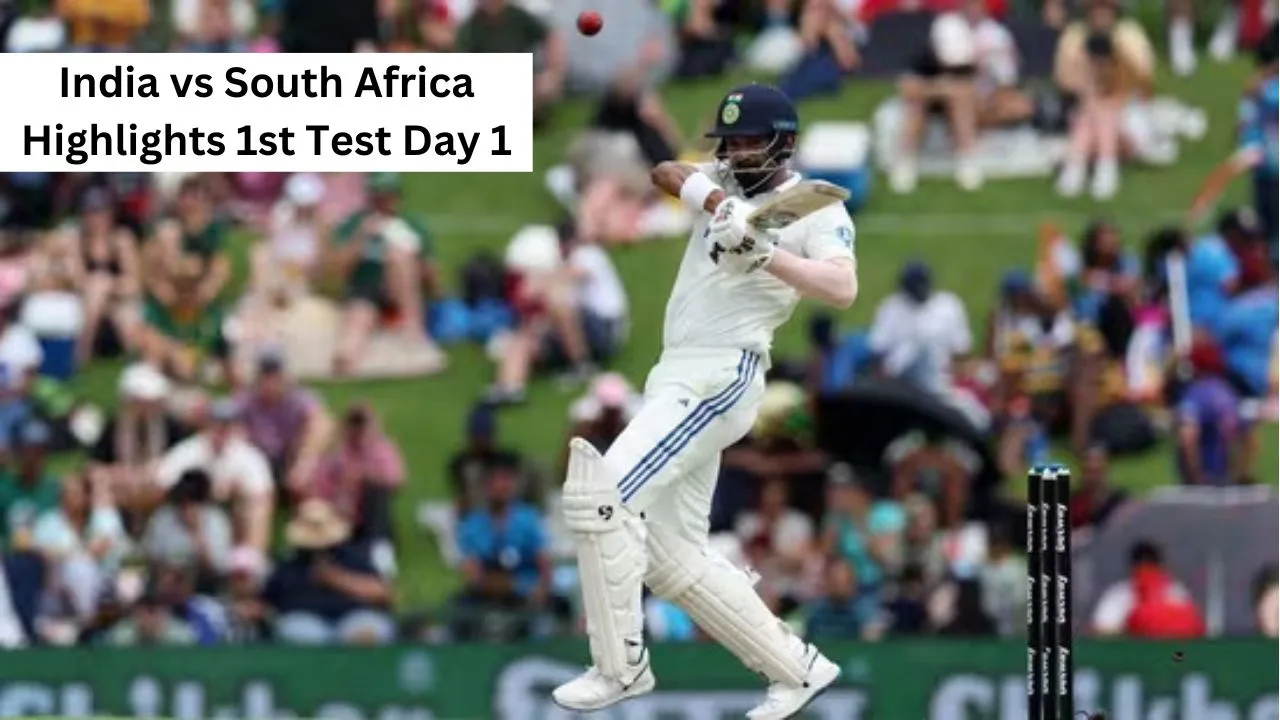 India vs South Africa Highlights 1st Test Day 1